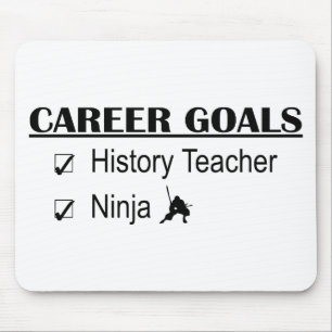 Ninja Karriere-Ziele - Geschichtslehrer Mousepad