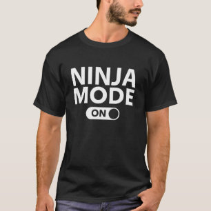 Ninja-Modus Ein T-Shirt