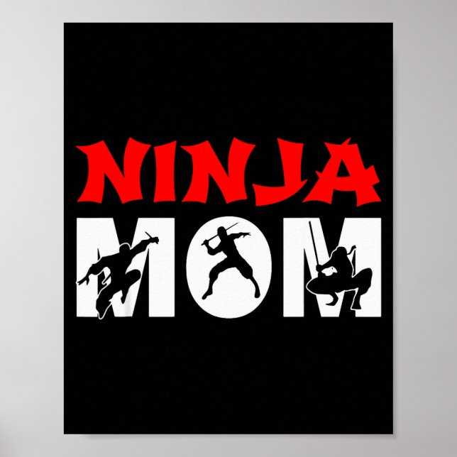 Ninja Mom Funny Ninja Mom For Women  Poster (Vorne)