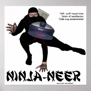 Ninja-neer-Poster Poster