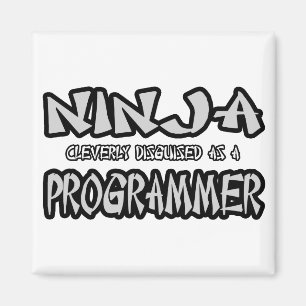 Ninja...Programmierer Magnet