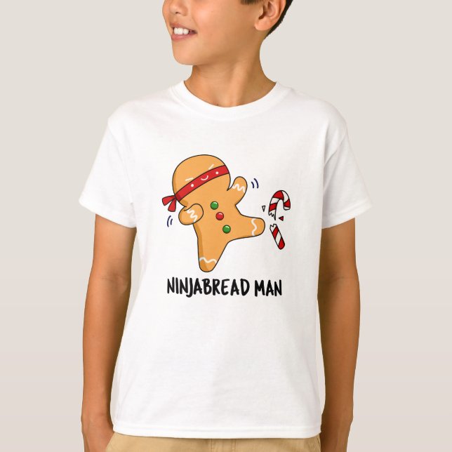 Ninjabread Man Funny Gingerbread Pun T-Shirt (Vorderseite)