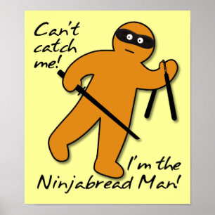 NinjaBroad Man Ninja Gingerbread Funny Poster Sign