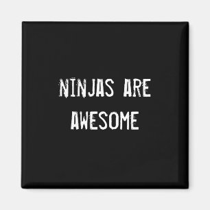 Ninjas sind phantastisch magnet