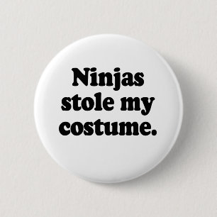 Ninjas stahl mein Kostüm Button