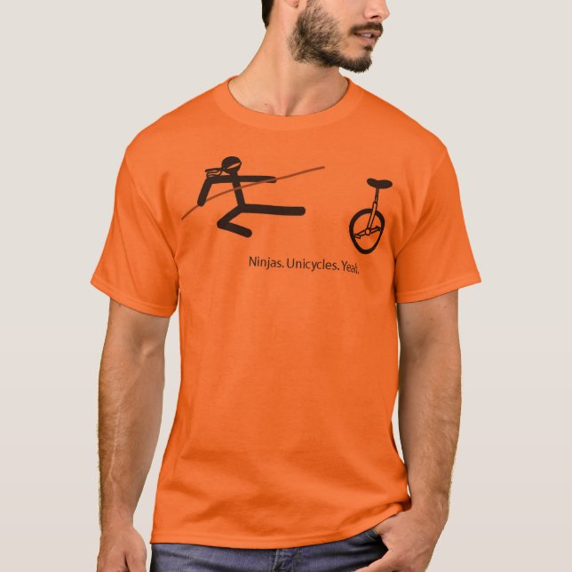 "Ninjas. Unicycles. Ja." Shirt (Vorderseite)