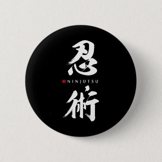 Ninjutsu Kanji Ninja Shinobi Minimalistisch Japani Button