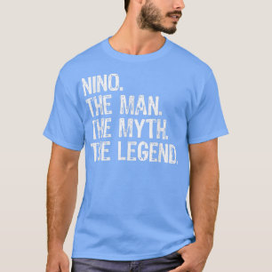 Nino der Mann der Mythos der Legende Coole Witz T-Shirt