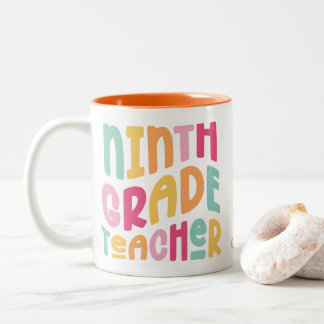 Ninth Grade Teacher Colorful Text  Zweifarbige Tasse