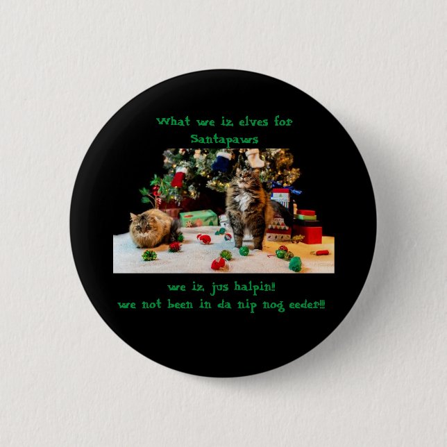 Nip nog Santapaws helfert Katzen lustige Weihnacht Button (Vorderseite)