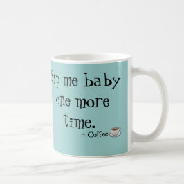 Nippen Sie an mir Babykaffee-Tasse Tasse