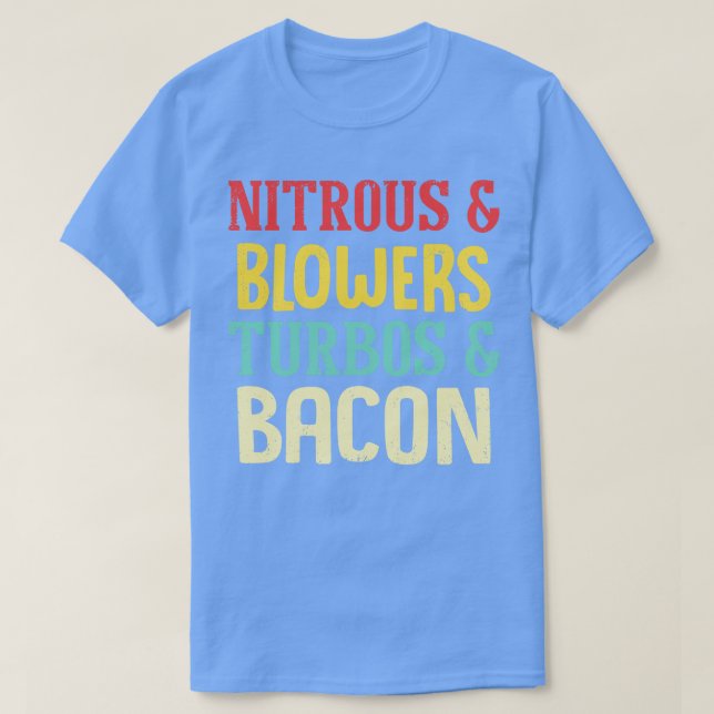 Nitroblumen Turbos Bacon Funny T-Shirt (Design vorne)