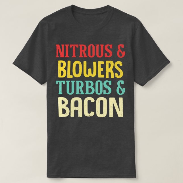 Nitroblumen Turbos Bacon Funny T-Shirt (Design vorne)