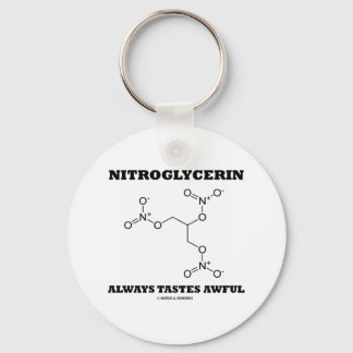 Nitroglyzerin schmeckt immer gut (Chemie) Schlüsselanhänger
