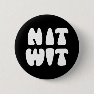 NITWIT BUTTON