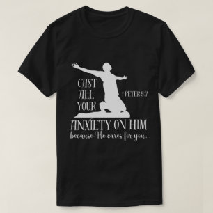 NIV 1 Peter 5:7 Die ganze Angst um Ihn Bibel T-Shirt