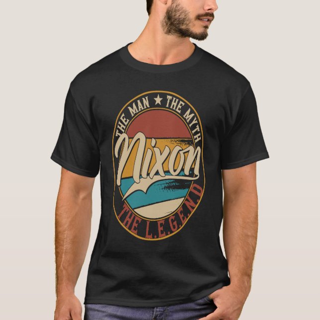 Nixon Der Mann der Mythos die Legende T-Shirt (Vorderseite)