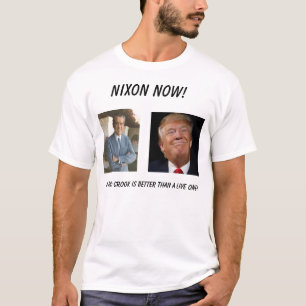 Nixon jetzt! … - Besonders angefertigt T-Shirt