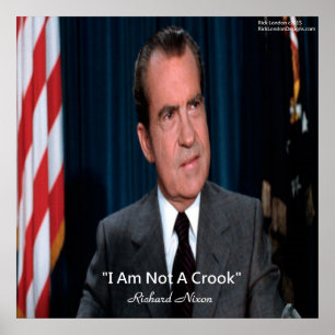 Nixon & Not a Crook Quote Poster