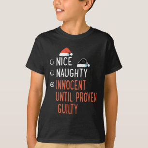 Nizza naughty Innocent bis die bewiesene Schuld de T-Shirt
