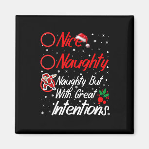 Nizza naughty Naughty, aber mit großen Intentionen Magnet