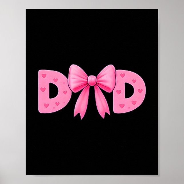 Nk Bow Dad Cket Proud Dad Daughter Matching Father Poster (Vorne)