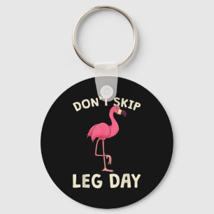 Nk Flamingo Workou Bein Tag im Fitnessstudio nicht Schlüsselanhänger