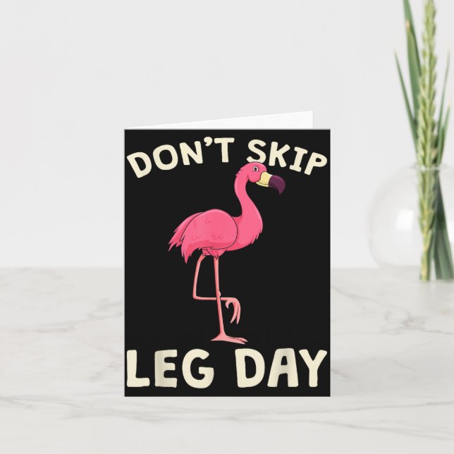 Nk Flamingo Workou Don't Skip Leg Day Gym Fitness  Karte (Vorderseite)