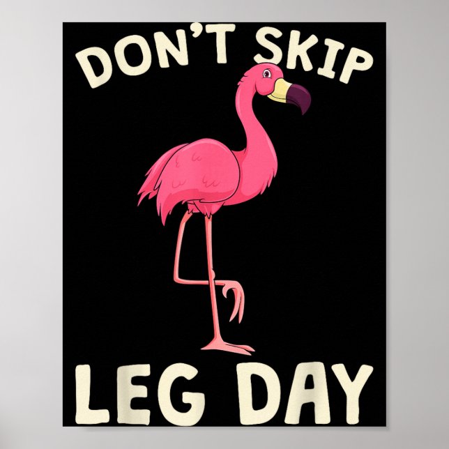 Nk Flamingo Workou Don't Skip Leg Day Gym Fitness  Poster (Vorne)