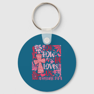 Nk Floral Oh wie sehr er uns liebt Boho Bibelvers  Schlüsselanhänger