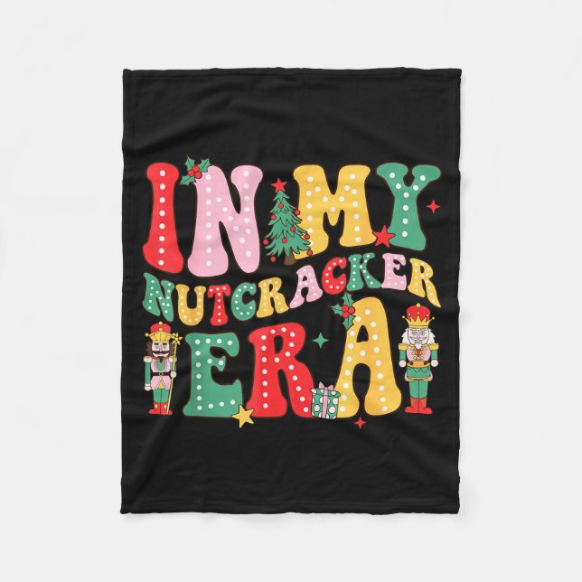 Nk Nutcracker Squad In My Nutcracker Era Christmas Fleecedecke (Vorderseite)