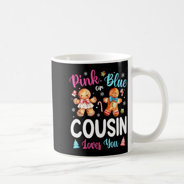 Nk Or Blue Cousin Loves You Gender Reveal Christma Kaffeetasse (Rechts)