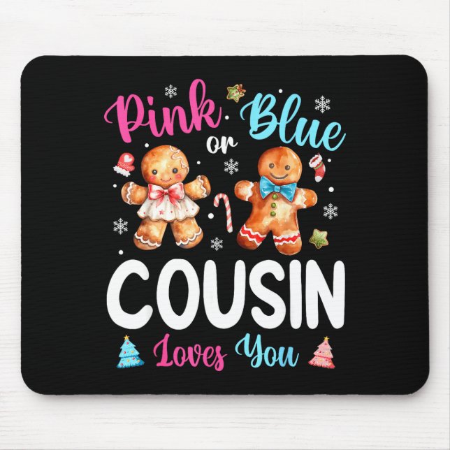 Nk Or Blue Cousin Loves You Gender Reveal Christma Mousepad (Vorne)