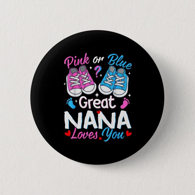Nk Or Blue Great Nana Loves You Gender Reveal  Button (Vorderseite)