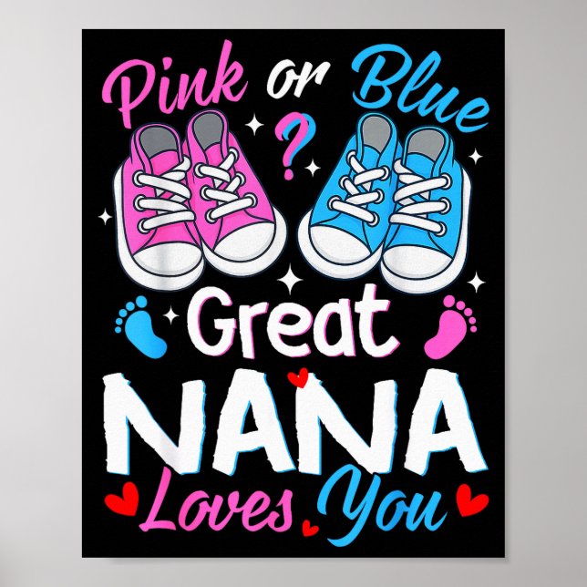 Nk Or Blue Great Nana Loves You Gender Reveal  Poster (Vorne)