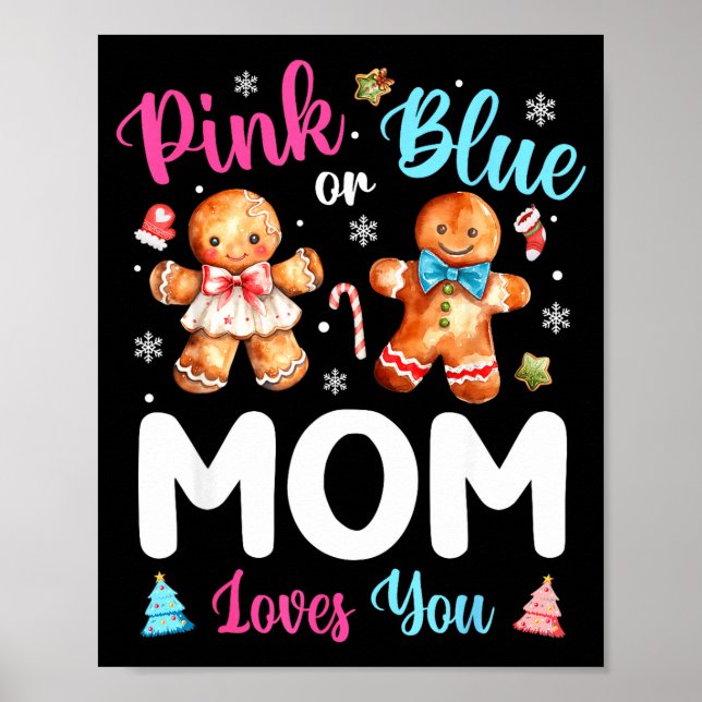 Nk Or Blue Mom Loves You Gender Reveal Christmas  Poster (Vorne)