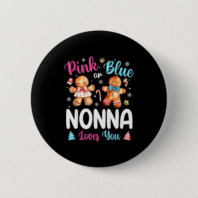 Nk Or Blue Nonna Loves You Gender Reveal Christmas Button (Vorderseite)