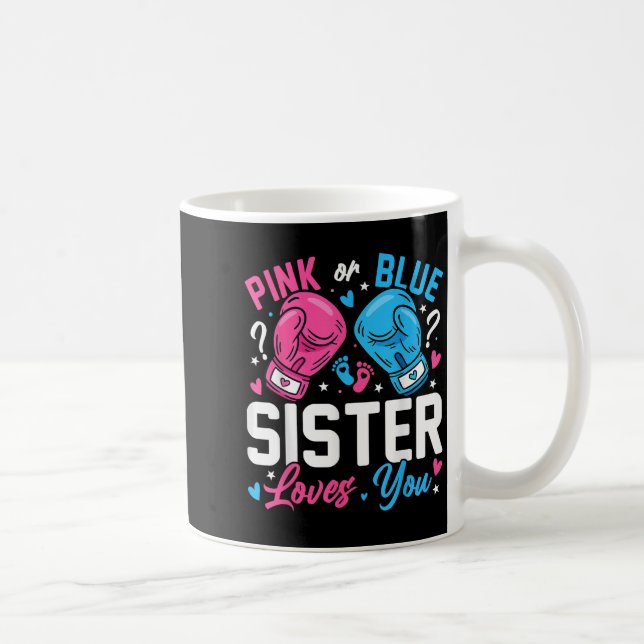 Nk Or Blue Sister Loves You Boxing Gender Reveal  Kaffeetasse (Rechts)