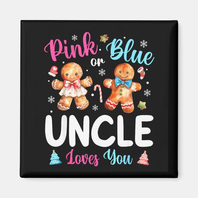Nk Or Blue Uncle Loves You Gender Reveal Christmas Magnet (Vorne)