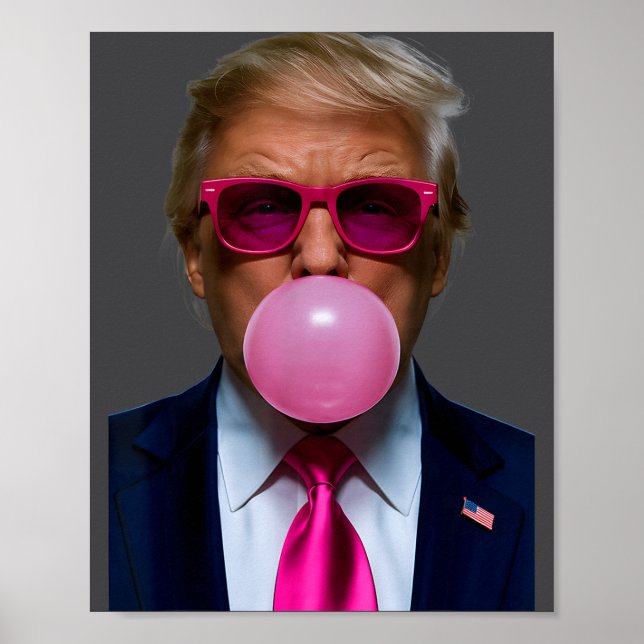 Nk Sungles Funny Donald Trump Nk Bubble Gum 2024  Poster (Vorne)