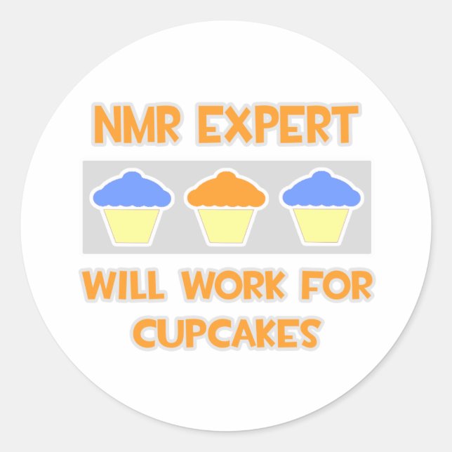 NMR. Expert ... Wird für Cupcakes arbeiten Runder Aufkleber (Vorderseite)