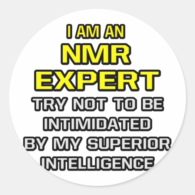 NMR.... Überlegene Intelligenz Runder Aufkleber (Vorderseite)