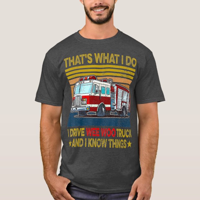 NN I Drive Wee Woo Truck FireFighter Kostüm T-Shirt (Vorderseite)