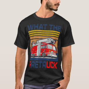 Nn What The Fireruck Funny Firefighter Feuerwehrma T-Shirt