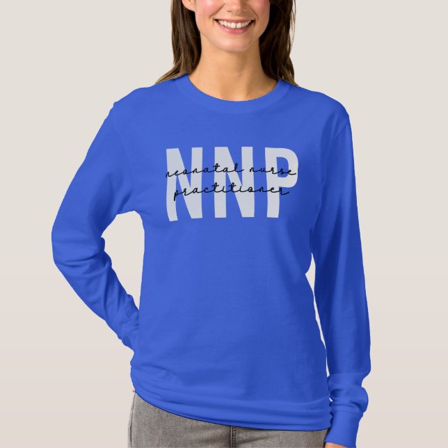 NNP Neonatal Nurse Practitioner T-Shirt (Vorderseite)