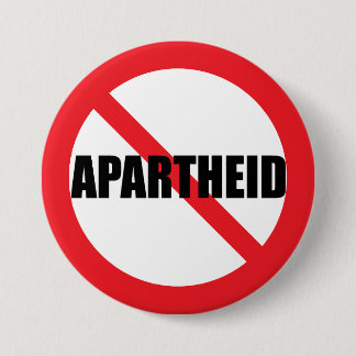 "NO APARTHEID" PINBACK-TASTE BUTTON