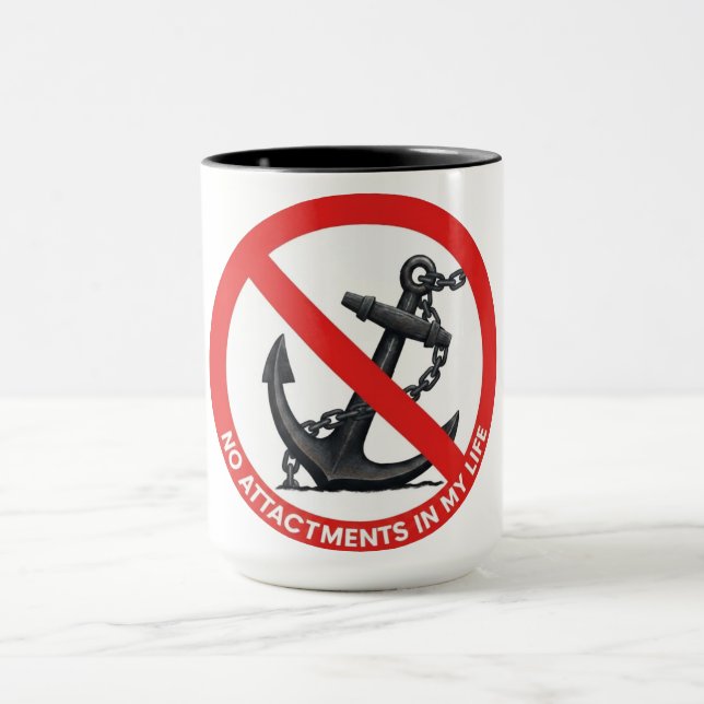 No attachments in my life tasse (Zentrum)