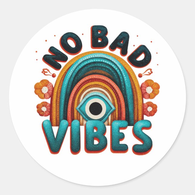 No Bad Vibes. Retro Rainbow and Eye Desig T-Shirt Runder Aufkleber (Vorderseite)