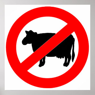 No Beef Sign Poster