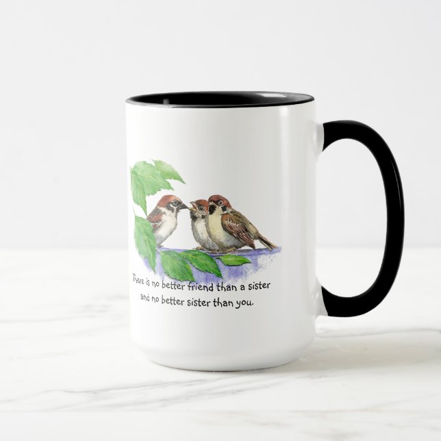 "No Better Friends Sister Quote Bird Family" Tasse (Rechts)